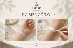 Hướng dẫn 2 cách đo size cổ tay đơn giản và chuẩn xác ngay tại nhà khi chọn mua lắc tay nữ bản lớn.