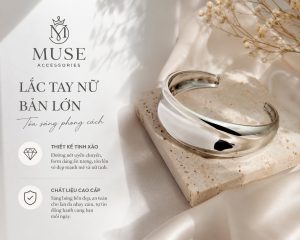 Chi tiết thiết kế tinh xảo và chất liệu cao cấp của mẫu lắc tay nữ bản lớn từ thương hiệu Muse Accessories.